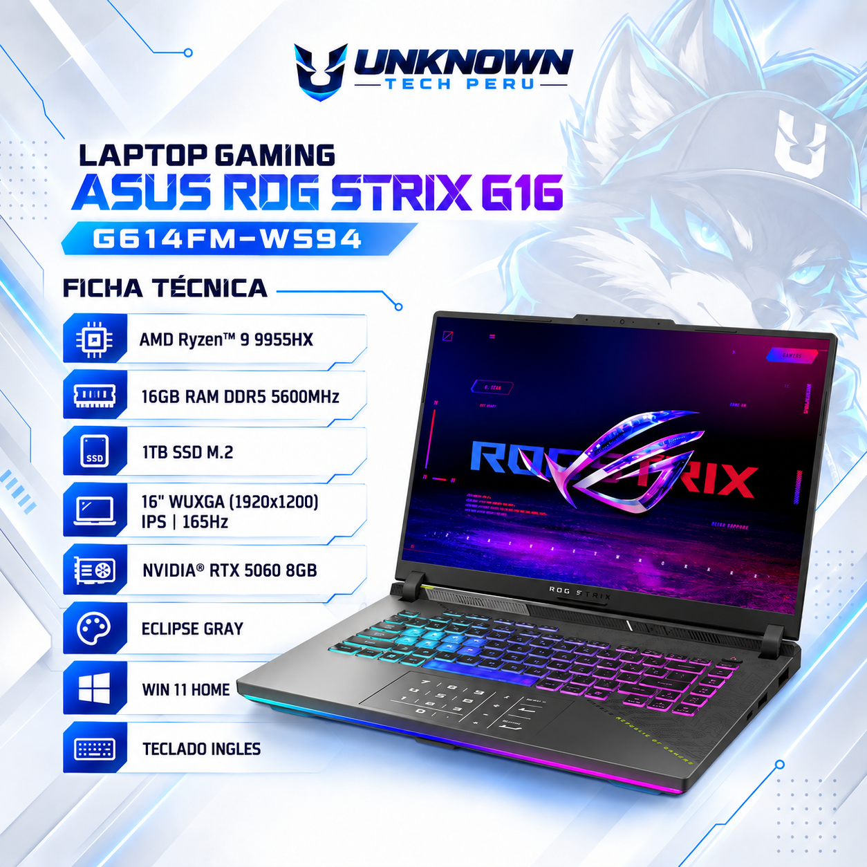 LAPTOP GAMING ASUS ROG STRIX G16 G614FM-WS94 GAMING AMD Ryzen™ 9 9955HX | 1TB SSD M.2 | 16GB RAM DDR5 5600MHz | 16" WUXGA  (1920x1200) | IPS | 165Hz | NVIDIA® RTX 5060 8GB | ECLIPSE GRAY | WIN 11 HOME | TECLADO INGLES