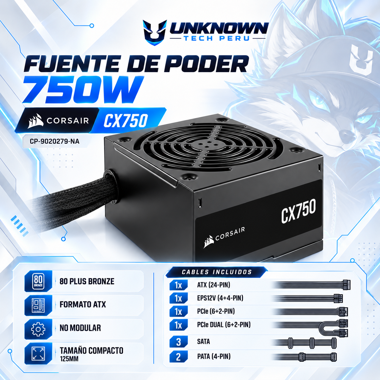 FUENTE DE PODER 750W | CORSAIR CX750 ( CP-9020279-NA ) | BLACK | 80 PLUS BRONZE | ATX | NO MODULAR |